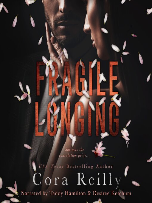 Title details for Fragile Longing by Cora Reilly - Available